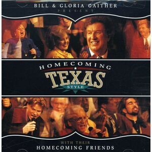 Bill & Gloria Gaither Homecoming Texas Style Southern Gospel Music Album CD